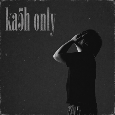Ka5h only Front Cover