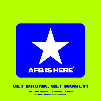 GET DRUNK, GET MONEY! Front Cover