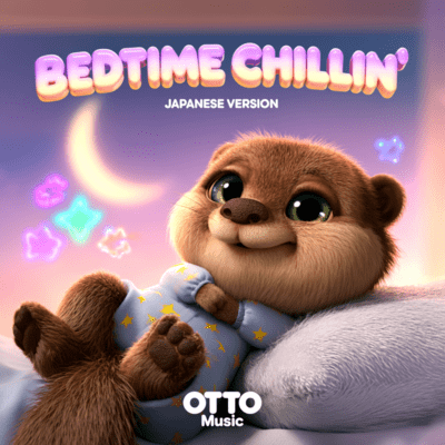 OTTO's Bedtime Chillin' Front Cover