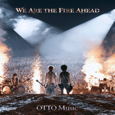 We Are the Fire Ahead Front Cover