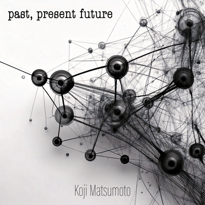 past, present futureのジャケット写真