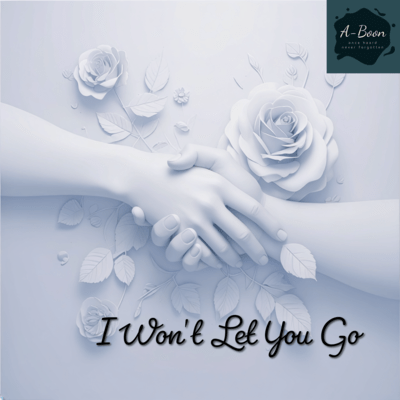 I Won't Let You Go Front Cover
