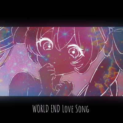 WORLD END Love Song (feat. HATSUNE MIKU) Front Cover