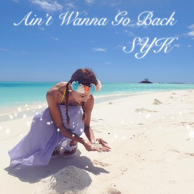 Ain't Wanna Go Back Front Cover