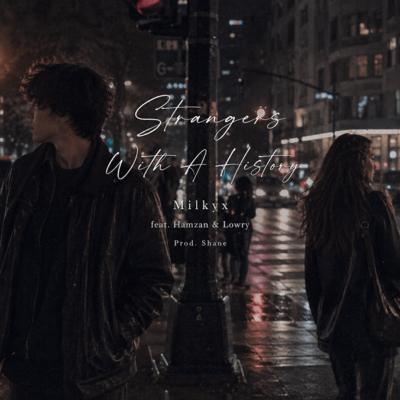 Strangers With A History (feat. Hamzan & Lowry) Front Cover