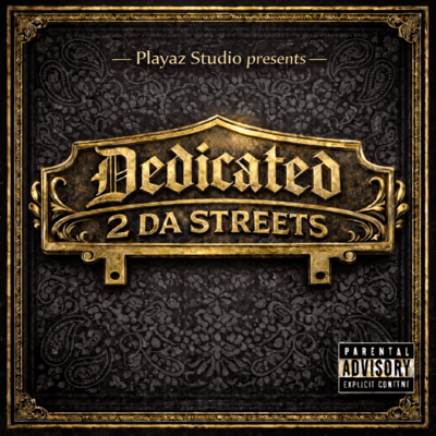 Dedicated 2 da streets Front Cover