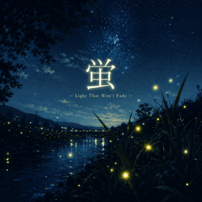 Hotaru - Light That Won't Fade Front Cover