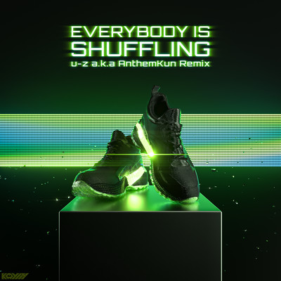 Everybody Is Shuffling (u-z a.k.a AnthemKun Remix) Front Cover