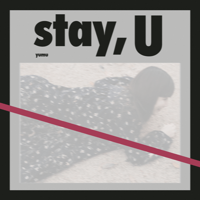 stay, U Front Cover
