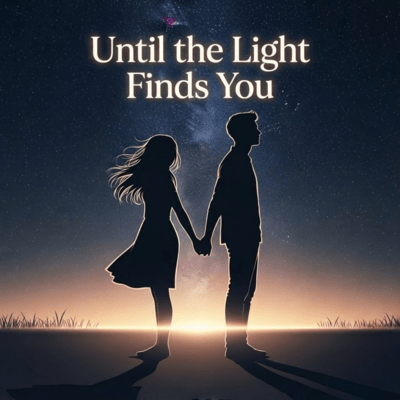 Until the Light Finds You Front Cover