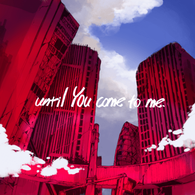 until You come to me. Front Cover