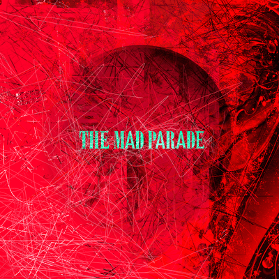 THE MAD PARADEのジャケット写真