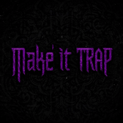 Make it TRAP (feat. 2ikKen) Front Cover