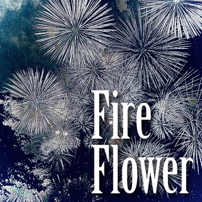 Fire Flower Front Cover