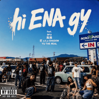 hi ENA gy (feat. YU THE REAL, TAKUMIa.k.aSHADOW & Fuga) Front Cover