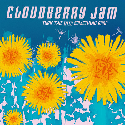 Turn this into something goodのジャケット写真