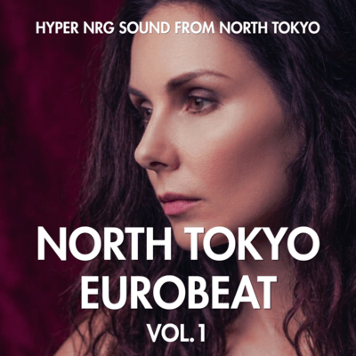 NORTH TOKYO EUROBEAT VOL.1 Front Cover