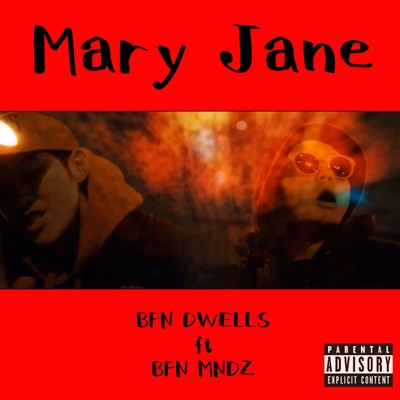 Mary Jane (feat. BFN MNDZ) Front Cover