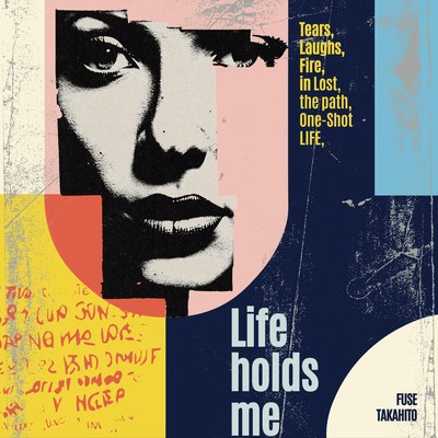 Life holds meのジャケット写真