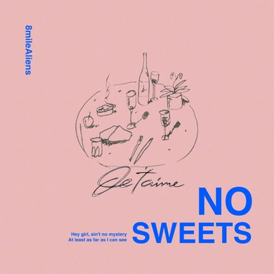 NO SWEETSのジャケット写真