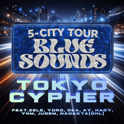 TOKYO CYPHER (feat. ZELE, YORO, DEA, YU ANDO, HADY, YNM, JUGEM, NAO & KTA) Front Cover