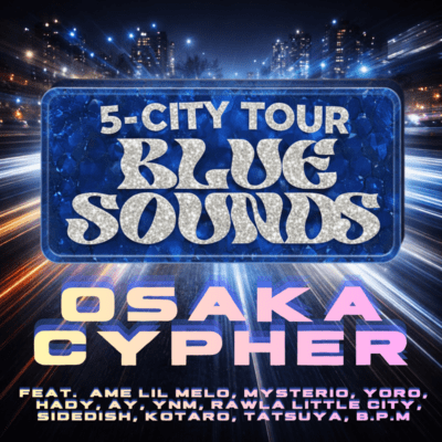 OSAKA CYPHER (feat. YORO, 安藤優, HADY, ミステリオ, Ame lil melo, YNM, SIDEDISH, Rawla Little City, KoTarO, TatsuyA & B.P.M)のジャケット写真