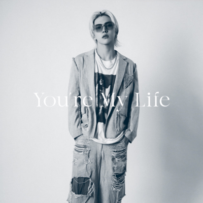 You're My Lifeのジャケット写真