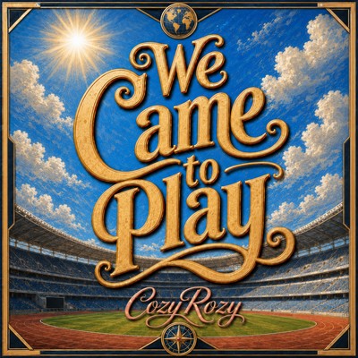 We Came to Play Front Cover