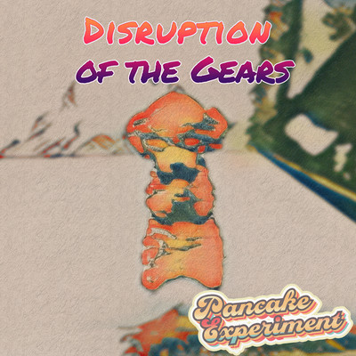 Disruption of the Gearsのジャケット写真