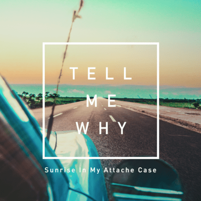 Tell Me Whyのジャケット写真