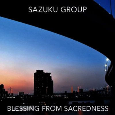 BLESSING FROM SACREDNESS Front Cover