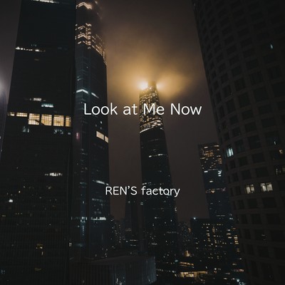 Look at Me Now Front Cover