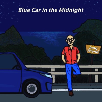 Blue Car in the Midnight Front Cover