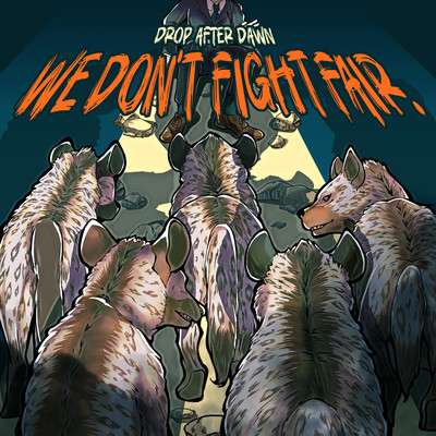 WE DON'T FIGHT FAIR. Front Cover