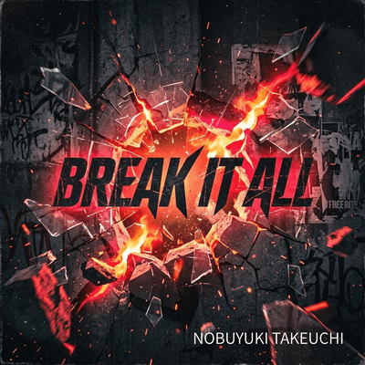BREAK IT ALL Front Cover