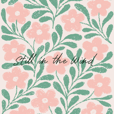 Still in the Wind Front Cover