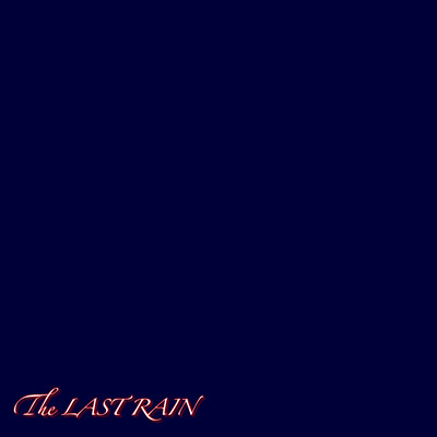 The LastRainのジャケット写真