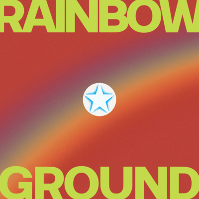 Rainbow Ground Front Cover