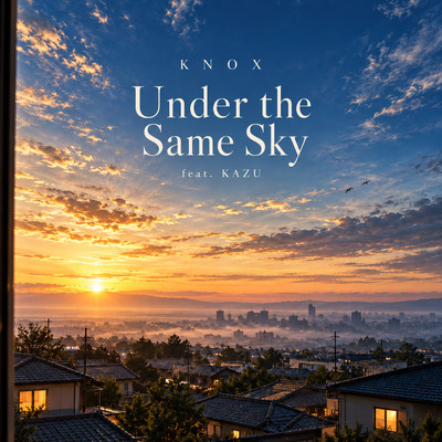 Under the Same Sky (feat. KAZU) Front Cover