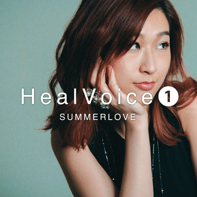 Heal Voice1 -SUMMERLOVE- Front Cover
