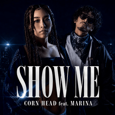 SHOW ME (feat. MARINA)のジャケット写真