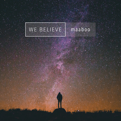 WE BELIEVEのジャケット写真