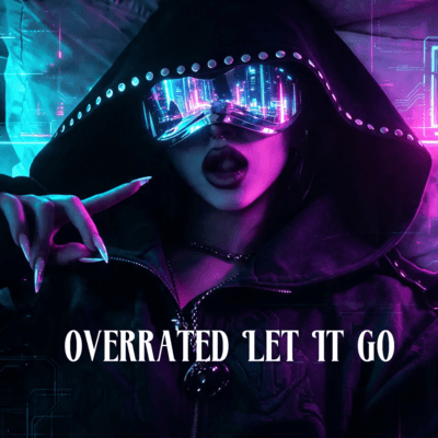 Overrated Let It Go Front Cover