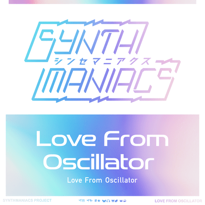 Love From Oscillator (feat. Futaba Piano, Futaba Iori, Kizami Rizumu, Namido Raiza, Puraguin Kanade & Techno Hibiki) Front Cover