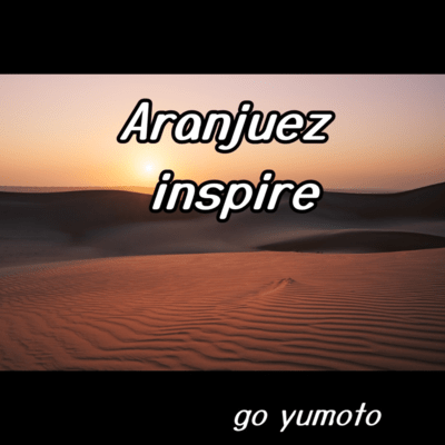 Aranjuez inspire (Instrumental Pieces Inspired by Aranjuez) Front Cover