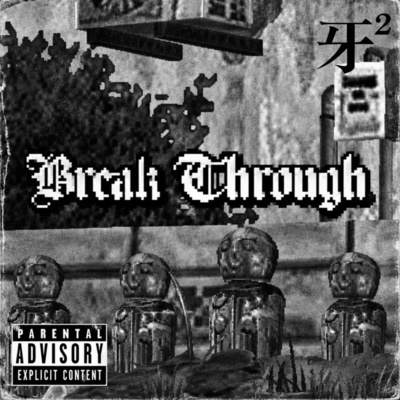 Break Through (feat. Raijin) Front Cover