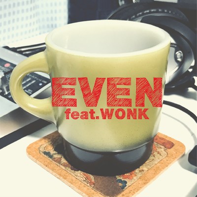 EVEN (feat. WONK) Front Cover