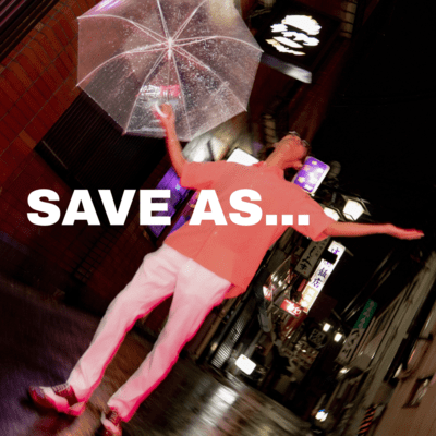 Save As ... (feat. 3 octave Kamogawa) Front Cover