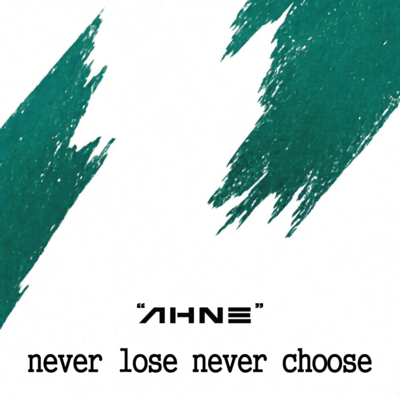 never lose never choose Front Cover