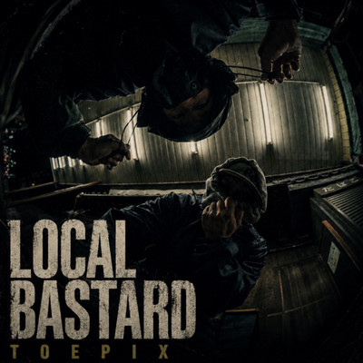 LOCAL BASTARD Front Cover